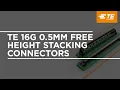 16G 0 5mm Free Height Stacking Connectors High-Speed COM Express Upgrades