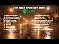 Lagu TOP HITS SPOTIFY 2025 || TOP SPOTIFY INDONESIA 2025 || LAGU HITS SPOTIFY 2025 || LAGU TERBARU