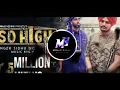 SO HIGH Sidhu Moosewala Punjabi Hit Song