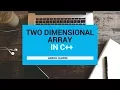 Two dimensional 2D Array in c lecture 14 hindi urdu