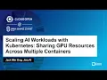 Scaling AI Workloads with Kubernetes Sharing GPU Resources Across Multiple Containers - Jack Ong