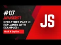 Operators in JavaScript Part 2 All Operators Explained with Examples