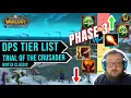 Phase 3 DPS Tier List - Trial of the Crusader Wotlk Classic