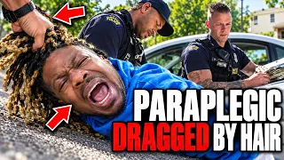 PARAPLEGIC DRAGGED BY HIS HAIR OUT OF HIS CAR FOR NO REASON!