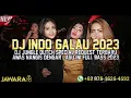 Download Lagu AWAS NANGIS DENGAR LAGU INI - DJ INDO GALAU ( JUNGLE DUTCH TERBARU 2023 FULL BASS )