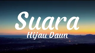 Hijau Daun - Suara (Ku Berharap) (Lyrics)