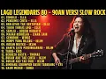 Lagu ALBUM NOSTALGIA LEGENDARIS│Versi Pop \u0026 Slow Rock│Mawarx