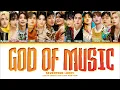 SEVENTEEN 'God Of Music' Lyrics (세븐틴 음악의 신 가사) (Color Coded Lyrics)