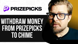 How To Wit raw Money From Prizepicks To Chime - 2025 Step by Step Guide