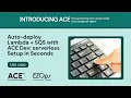 How to deploy an AWS Lambda function with an Amazon SQS trigger using CloudFormation and ACE Dev AI