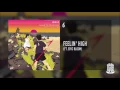 GRiZ - Feelin' High (ft. Eric Bloom)