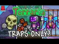 Can You Beat Terraria Using Only Traps
