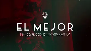 Download ''El Mejor'' Beat Malianteo Rap x Hip Hop 2018 Prod ByLaloProductionsBeatz MP3