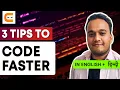 3 Tips To Code Faster How To Code Best Strategy To Code Fast And Efficiently Coding Ninjas