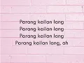 PARANG KAILAN LANG BY MAINE MENDOZA, GRACENOTE (LYRIC VIDEO)