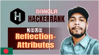 Java Reflection - Attributes HackerRank Solution Bangla The Cracker