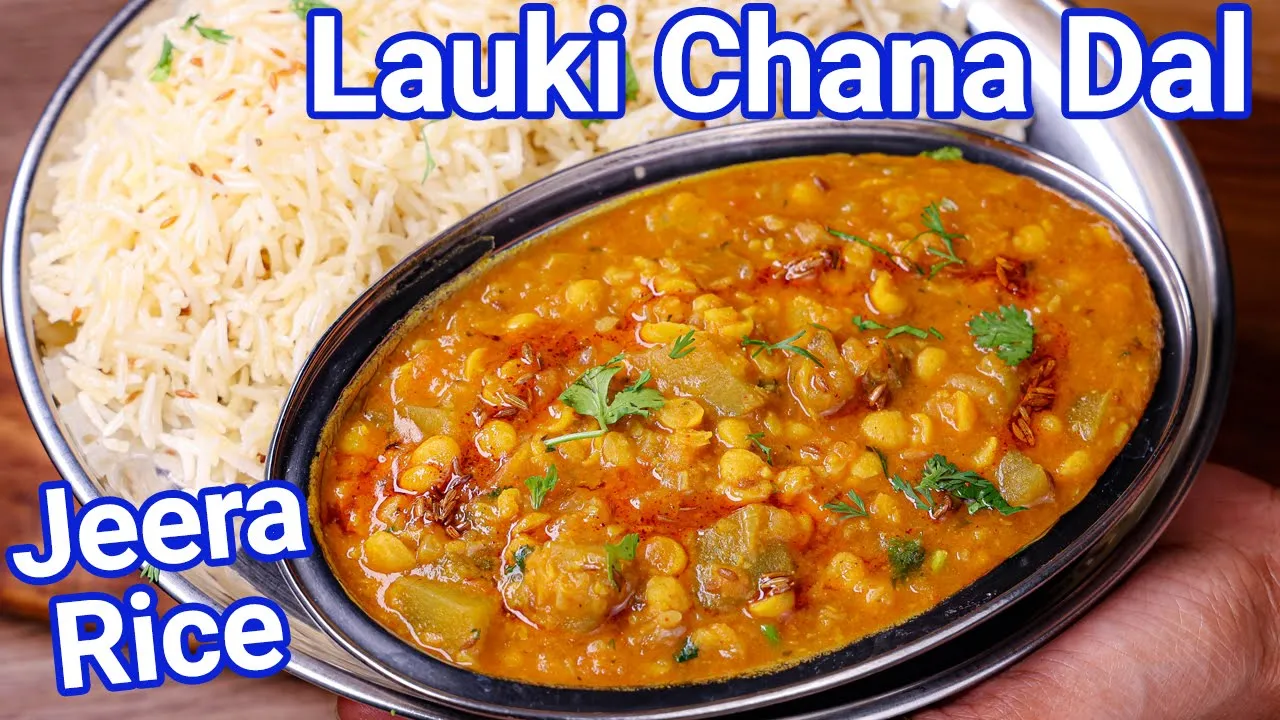 Healthy Lauki Chana Dal & Jeera Rice Combo Recipe In Pressure Cooker   2 in-1 Dudhi Chana Dal