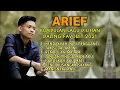 Lagu Arief Full Album Terbaru 2021 || Hendaklah Cari Pengganti