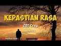 Download Lagu Lirik Lagu Kepastian Rasa - Kau Mengajarkan ku Mengenal Cinta (Full Lirik)