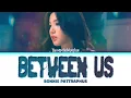 Download Lagu 【Bonnie Pattraphus】Between Us Ost.Us รักของเรา