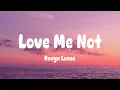 Download Lagu Ravyn Lenae - Love Me Not (Lyrics)