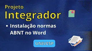 Suplemento ABNT para Word Instalação passo a passo | UNIVESP