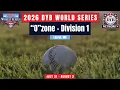 DYB D1 O Zone World Series - Louisiana vs Texas I 2nd Round Howard Field