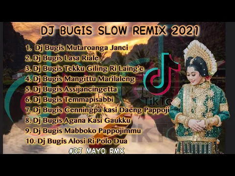 Download MP3 DJ SLOW REMIX BUGIS TIK-TOK FULL BASS 2021 - SANDY CHENG | TEKKU GILING RILAINGNGE