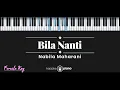 Download Lagu Bila Nanti – Nabila Maharani KARAOKE PIANO - FEMALE KEY
