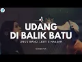 Ungu Band, Lesti, Nassar - Udang Di Balik Batu (Lirik) | Ku Tak Mau, Tak Mau Lagi Kau Tipu