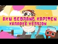 Download Lagu Aku Seorang Kapiten (Karaoke Version) | Nursery Rhymes Karaoke Songs | Kalaoke | Lagu Anak Populer