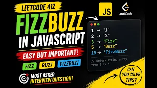 Most Asked JavaScript Interview Question FizzBuzz Explained LeetCode 412