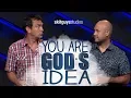 You Are God s Idea