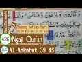 BELAJAR MENGAJI QURAN SURAH AL ANKABUT AYAT 39-45 PELAN DAN TARTIL #PART 426