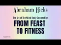 Abraham Hicks Unbelievable Secret to Shed Pounds Fast - Even If You Love Eating