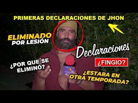 Download MP3 PRIMERAS DECLARACIONES DE JHON DESPUES DE SER ELIMINADO DE SURVIVOR MÉXICO, SE AUTOELIMINÓ