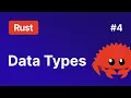 Data Types Intro to Rust