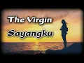Download Lagu The Virgin  --  Sayangku