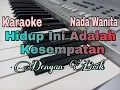 Download Lagu Hidup ini adalah kesempatan Karaoke Nada Wanita D=Do ||Lagu Rohani||