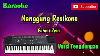 Download Nanggung Resikone ( Fahmi Zein ) Karaoke Versi Sandiwaraan - Tengdung Cover MP3