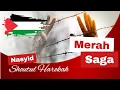 Lagu Nasyid Palestina Merah Saga (Shoutul Harokah) dengan Lirik #laguviral #lagureligi