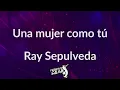 Una mujer como tu letra - Ray sepulveda (Frases en Salsa)