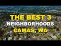 Top 3 Neighborhoods in Camas WA Best Places to Live in 2025