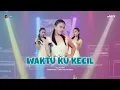 Download Lagu WAKTUKU KECIL [ TEMBAK DOR - DOR ] - CELLIA CINTA | SADEGA - OFFICIAL