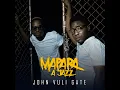 John Vuli Gate (feat. Ntosh Gazi & Colano)