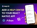 How to Add a Help Center to Your React Native App in 10 Minutes No Coding Required