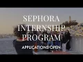 Sephora Internship Applications Now Open