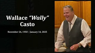 Wallace Wally Casto Memorial Service - 2025