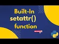 RK setattr Built-in function in python