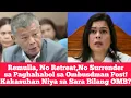 Download Lagu Remulla, No Retreat,No Surrender sa Paghahabol sa Ombusdman Post! Kakasuhan Niya sa Sara Bilang OMB?